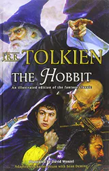 The Hobbit: An Illustrated Edition of the Fantasy Classic