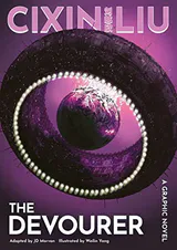 The Devourer: Cixin Liu Graphic Novels #8