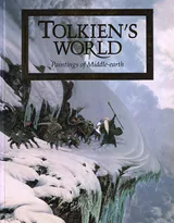 Tolkien's World: Paintings of Middle-earth
