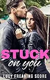 Stuck On You