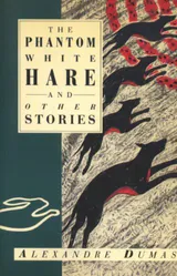 The Phantom White Hare and Other Stories