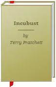 Incubust