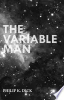 The Variable Man