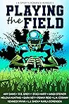 Playing the Field