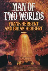Man of Two Worlds