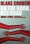 On the Good, Red Road