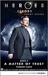 Heroes Reborn - Book 2: A Matter of Trust. Event Series