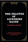 The Phantom of Linkshire Manor