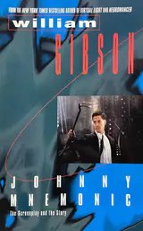 Johnny Mnemonic: The Screenplay and the Story