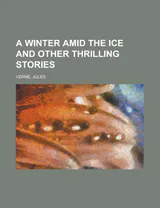A Winter Amid the Ice