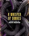 A Whisper of Snakes