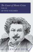 The Count of Monte Cristo - Vol II.