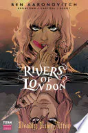 Rivers of London: Deadly Ever After #3