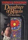 Daughter of Regals and Other Tales