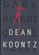Dark Rivers Of The Heart