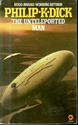 The Unteleported Man