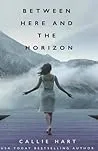 Between Here and the Horizon