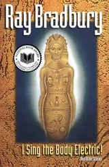 I Sing the Body Electric! & Other Stories