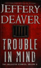 Trouble in Mind: The Collected Stories, Volume 3