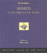 Ahmed and the Oblivion Machines: A Fable