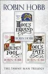 The Complete Tawny Man Trilogy: Fool’s Errand, The Golden Fool, Fool’s Fate