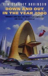 Down and Out in the Year 2000
