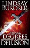 Degrees of Delusion