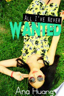 All I've Never Wanted