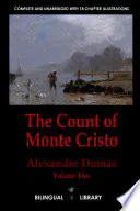 The Count of Monte Cristo Volume 2âle Comte de Monte-Cristo Tome 2: English-French Parallel Text Edition in Six Volumes