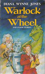Warlock at the Wheel and Other Stories