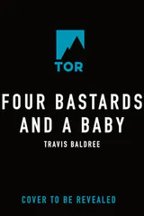 Four Bastards and a Baby
