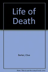 The Life of Death