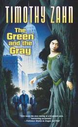 The Green and the Gray