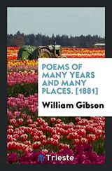 Poems of Many Years and Many Places
