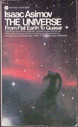 The Universe: From Flat Earth to Quasar