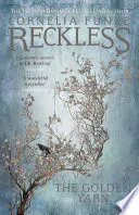 Reckless III: The Golden Yarn