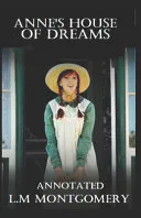 Anne's House of Dreams Book Annotated
