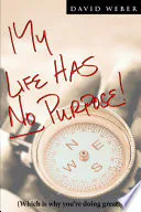 My Life Has No Purpose