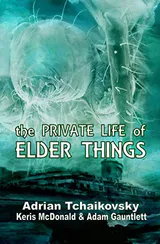 The Private Life of Elder Things