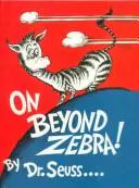 On Beyond Zebra