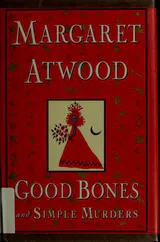 Good Bones and Simple Murders