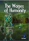 The Wages of Humanity