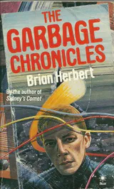 The Garbage Chronicles