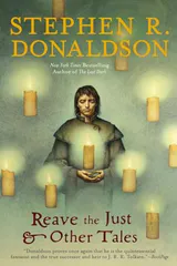 Reave the Just and Other Tales