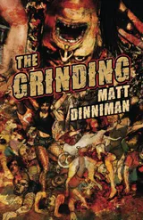 The Grinding