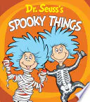 Dr. Seuss's Spooky Things