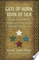 Gate of Horn, Book of Silk