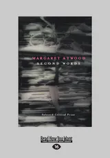 Second Words: Selected Critical Prose 1960-1982