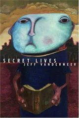 Secret Lives