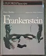 Frankenstein - playscript adapted by Philip Pullman
